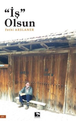İş Olsun - Çınaraltı Yayınları