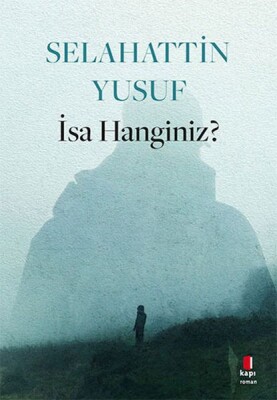 İsa Hanginiz? - Alfa Yayınları