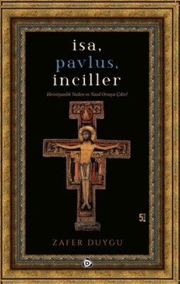 İsa, Pavlus, İnciller - Düşün Yayıncılık