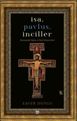 İsa, Pavlus, İnciller - 1