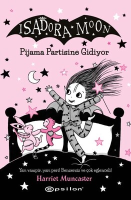 Isadora Moon 10 Pjiama Partisine Gidiyor - Epsilon Yayınları