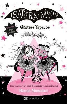 Isadora Moon 9 Gösteri Yapıyor - Epsilon Yayınları