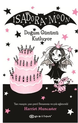 Isadora Moon Doğum Gününü Kutluyor - Epsilon Yayınları