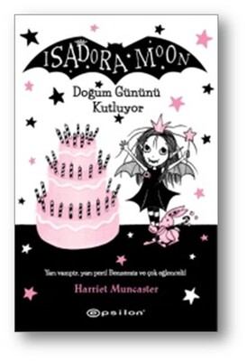 Isadora Moon Doğum Gününü Kutluyor - Epsilon Yayınları
