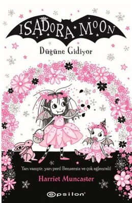 Isadora Moon: Düğüne Gidiyor - Epsilon Yayınları