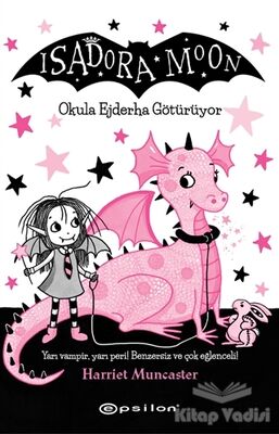 Isadora Moon Okula Ejderha Götürüyor - 1