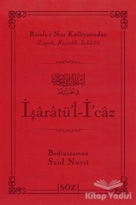 İşaratü’l - İ’caz (Çanta Boy) - Söz Basım Yayın