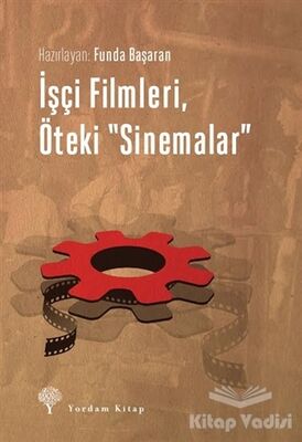 İşçi Filmleri, Öteki Sinemalar - 1