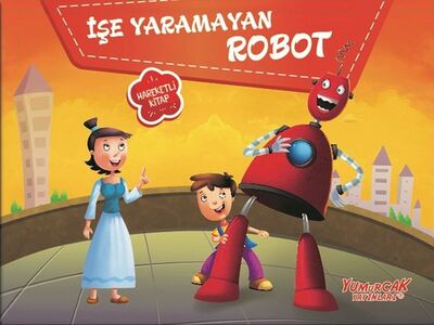 İşe Yaramayan Robot - Hareketli Kitap - 1