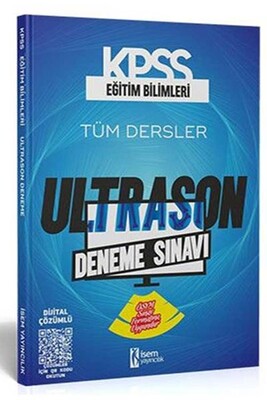 İsem 2022 KPSS Eğitim Bilimleri ÖSYM Tarzı UltraSon Deneme Sınavı - İsem Yayıncılık