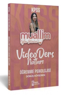 İsem Yayıncılık 2024 Kpss Muallim Eğitim Bilimleri Öğrenme Psikolojisi Video Ders Notları     - İsem Yayıncılık