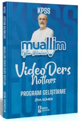 İsem Yayıncılık 2024 Kpss Muallim Eğitim Bilimleri Program Geliştirme Video Ders Notları - 1