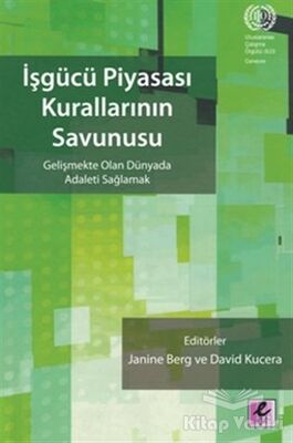 İşgücü Piyasası Kurallarının Savunusu - 1