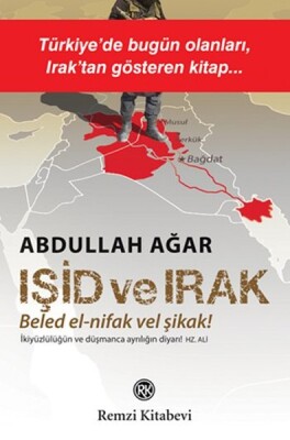 Işid ve Irak - Beled el-nifak Vel Şikak! - Remzi Kitabevi