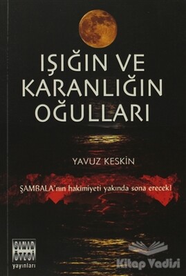 Işığın ve Karanlığın Oğulları - Sınır Ötesi Yayınları