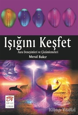 Işığını Keşfet - New Age Yayınları