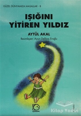 Işığını Yitiren Yıldız - Uçanbalık Yayınları