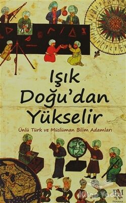 Işık Doğu’dan Yükselir - 1