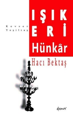 Işık Eri-Hünkar Hacı Bektaş - Demos Yayınları