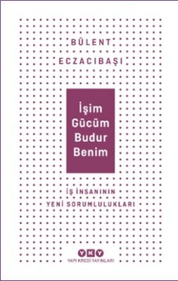 İşim Gücüm Budur Benim - 1