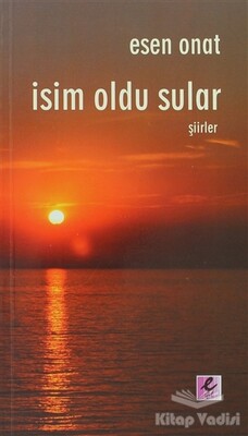 İsim Oldu Sular - Efil Yayınevi