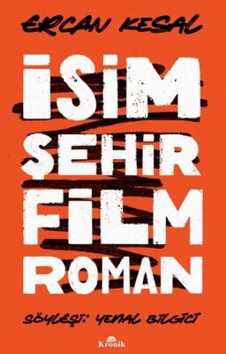 İsim Şehir Film Roman - Kronik Kitap