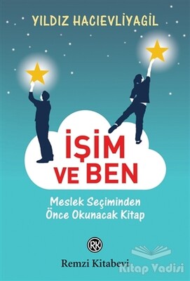 İşim ve Ben - Remzi Kitabevi