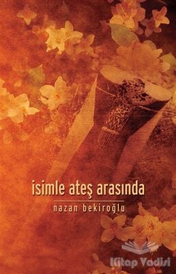 İsimle Ateş Arasında - 1