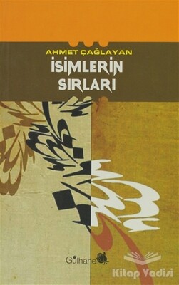 İsimlerin Sırları - Gülhane Yayınları