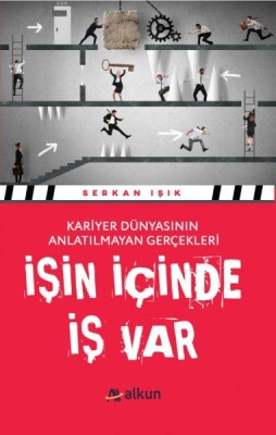 İşin İçinde İş Var - Alkun Kitap