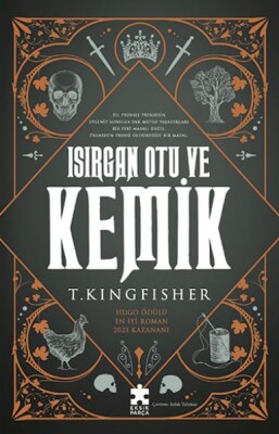 Isırgan Otu Ve Kemik - Eksik Parça Yayınları