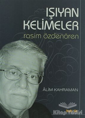 Işıyan Kelimeler Rasim Özdenören - 1