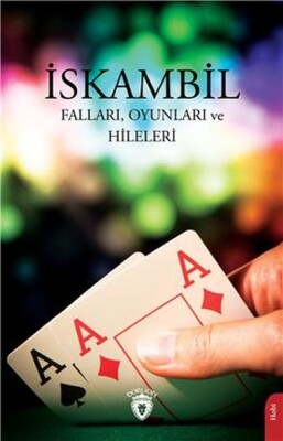 İskambil Falları Oyunları Ve Hileleri - Dorlion Yayınları