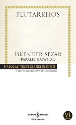 İskender-Sezar - Paralel Hayatlar - İş Bankası Kültür Yayınları