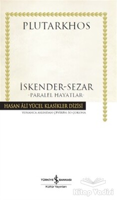 İskender - Sezar - Paralel Hayatlar - İş Bankası Kültür Yayınları