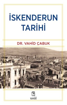 İskenderun Tarihi - Usul Yayınları