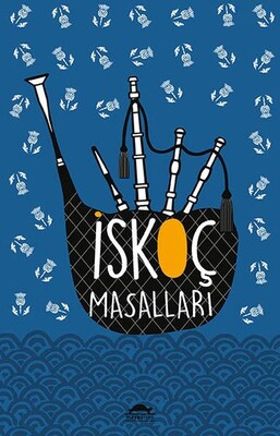 İskoç Masalları - (Özel Ayracıyla) - Maya Kitap