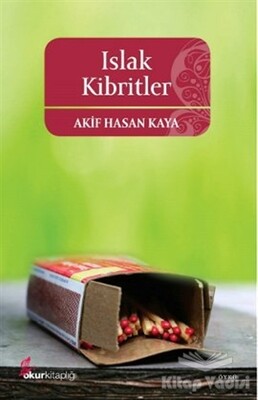 Islak Kibritler - Okur Kitaplığı