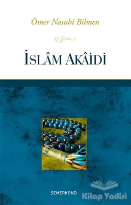 İslam Akaidi - Semerkand Yayınları