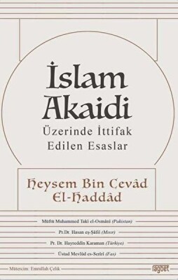 İslam Akaidi - Üzerinde İttifak Edilen Esaslar - Rağbet Yayınları