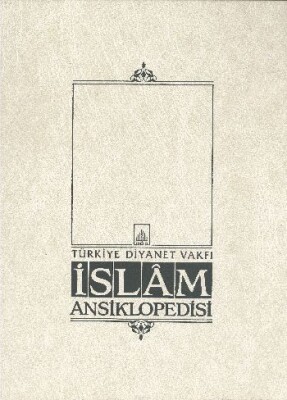 İslam Ansiklopedisi 7. Cilt (Cafer es-Sadık - Çiftçilik) - Türkiye Diyanet Vakfı Yayınları