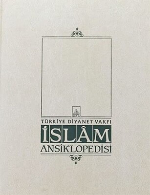 İslam Ansiklopedisi Cilt: 30 - Türkiye Diyanet Vakfı Yayınları