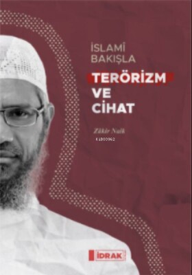 İslamî Bakışla Terörizm ve Cihat - İdrak Yayınları