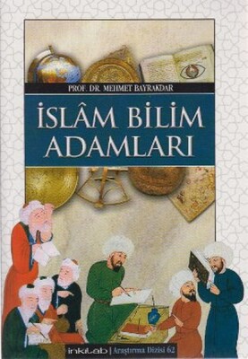 İslam Bilim Adamları Harita İlaveli Ciltli - İnkılab Yayınları