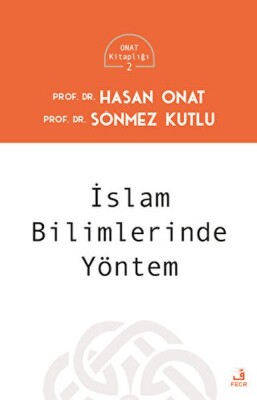 İslam Bilimlerinde Yöntem - Fecr Yayınları