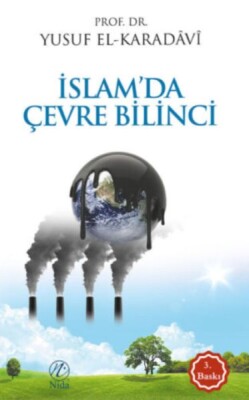İslam' da Çevre Bilinci - Nida Yayınları
