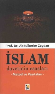 İslam Davetinin Esasları Metod ve Vasıtaları - 1