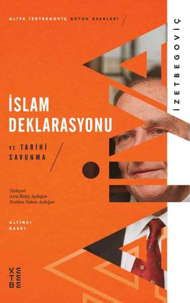Ketebe Yayınları - İslam Deklarasyonu ve Tarihi Savunma