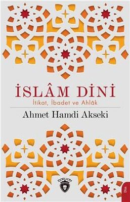İslam Dini İtikat İbadet Ve Ahlak - 1