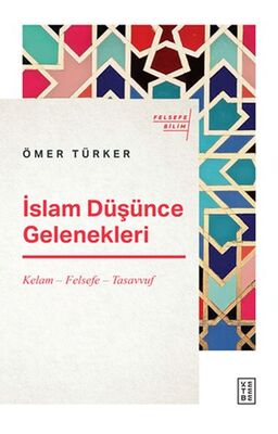 İslam Düşünce Gelenekleri - 1